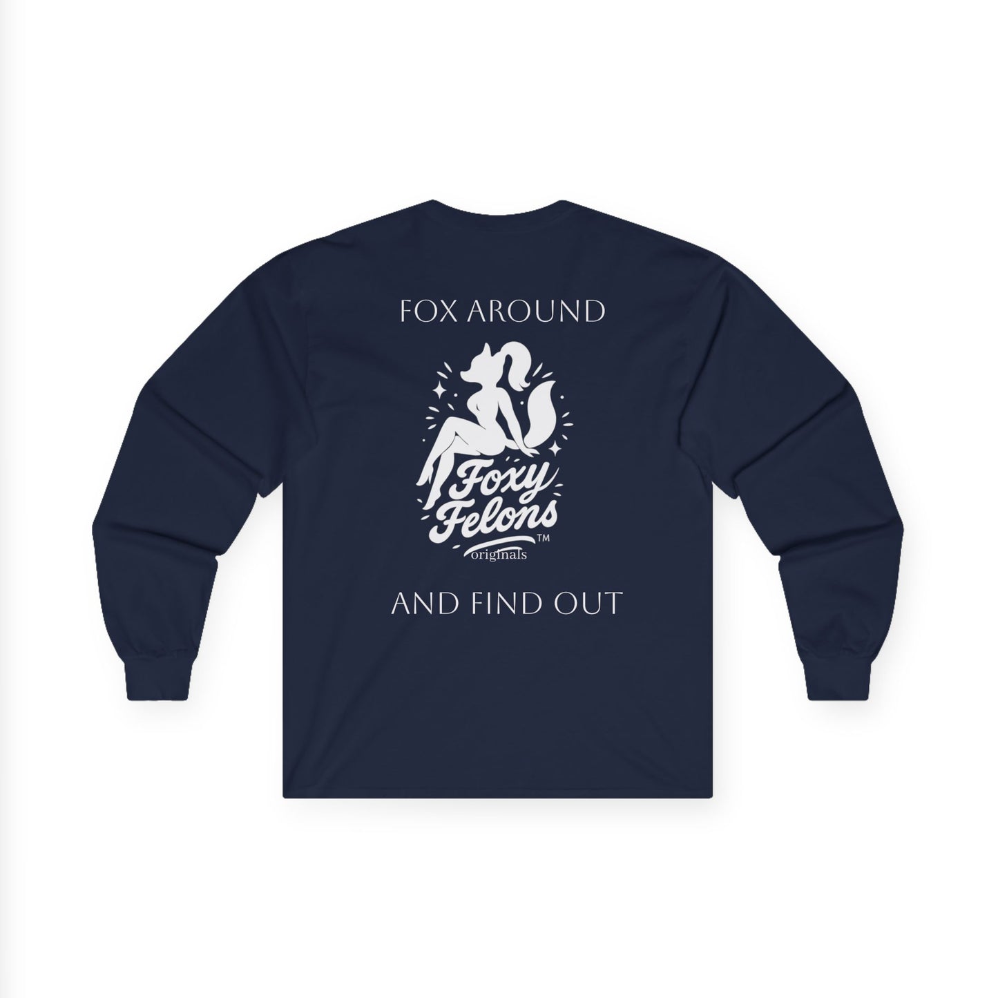 Fox Around longsleeved crewneck by Foxy Felons Originals