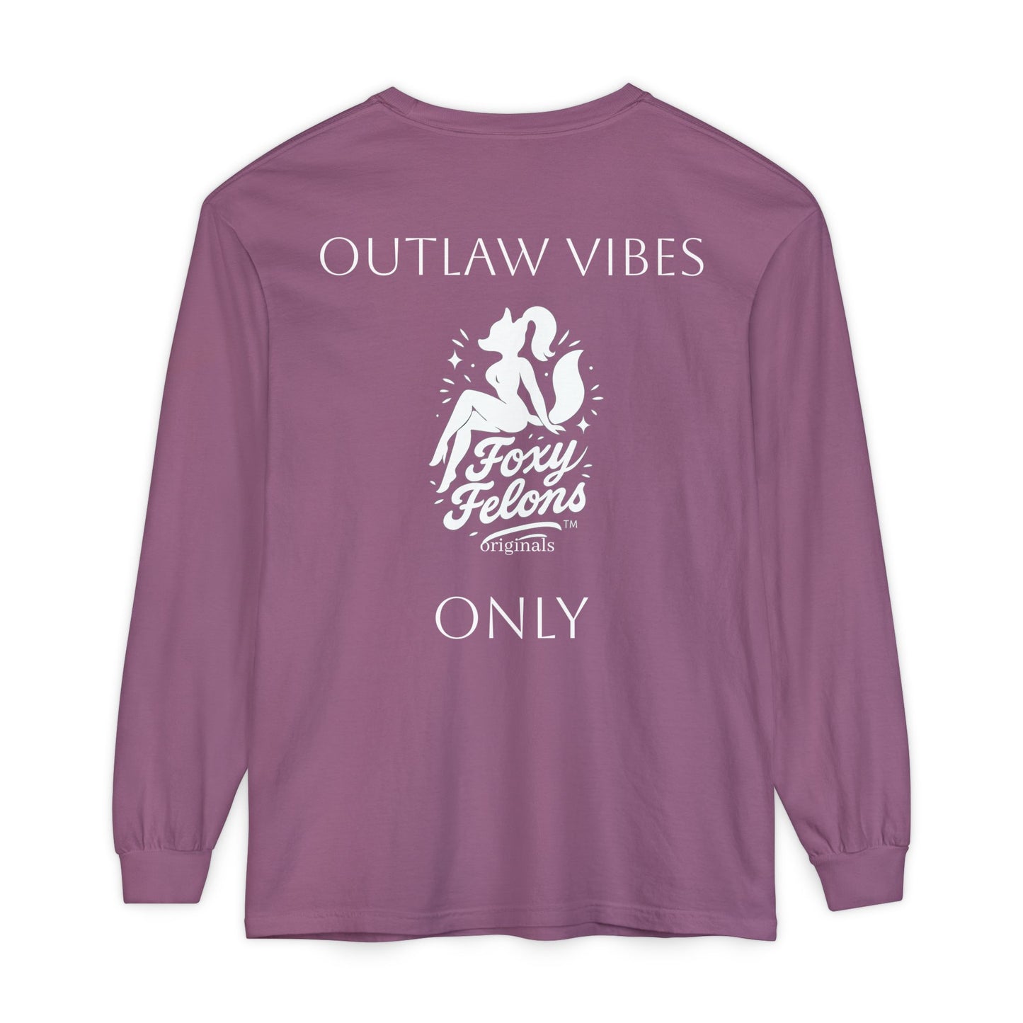 Outlaw Vibes Only longsleeved crewneck by Foxy Felons Originals