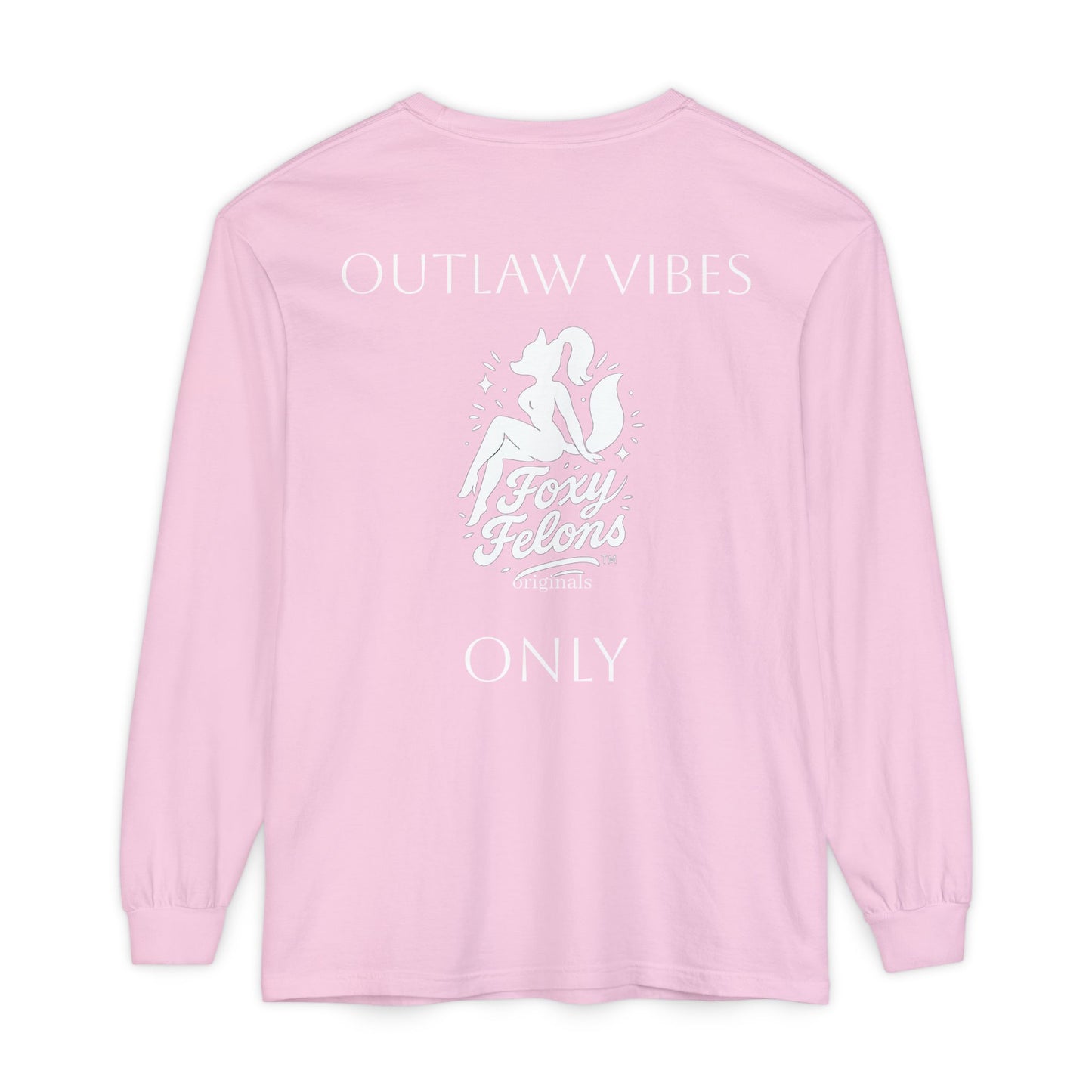 Outlaw Vibes Only longsleeved crewneck by Foxy Felons Originals