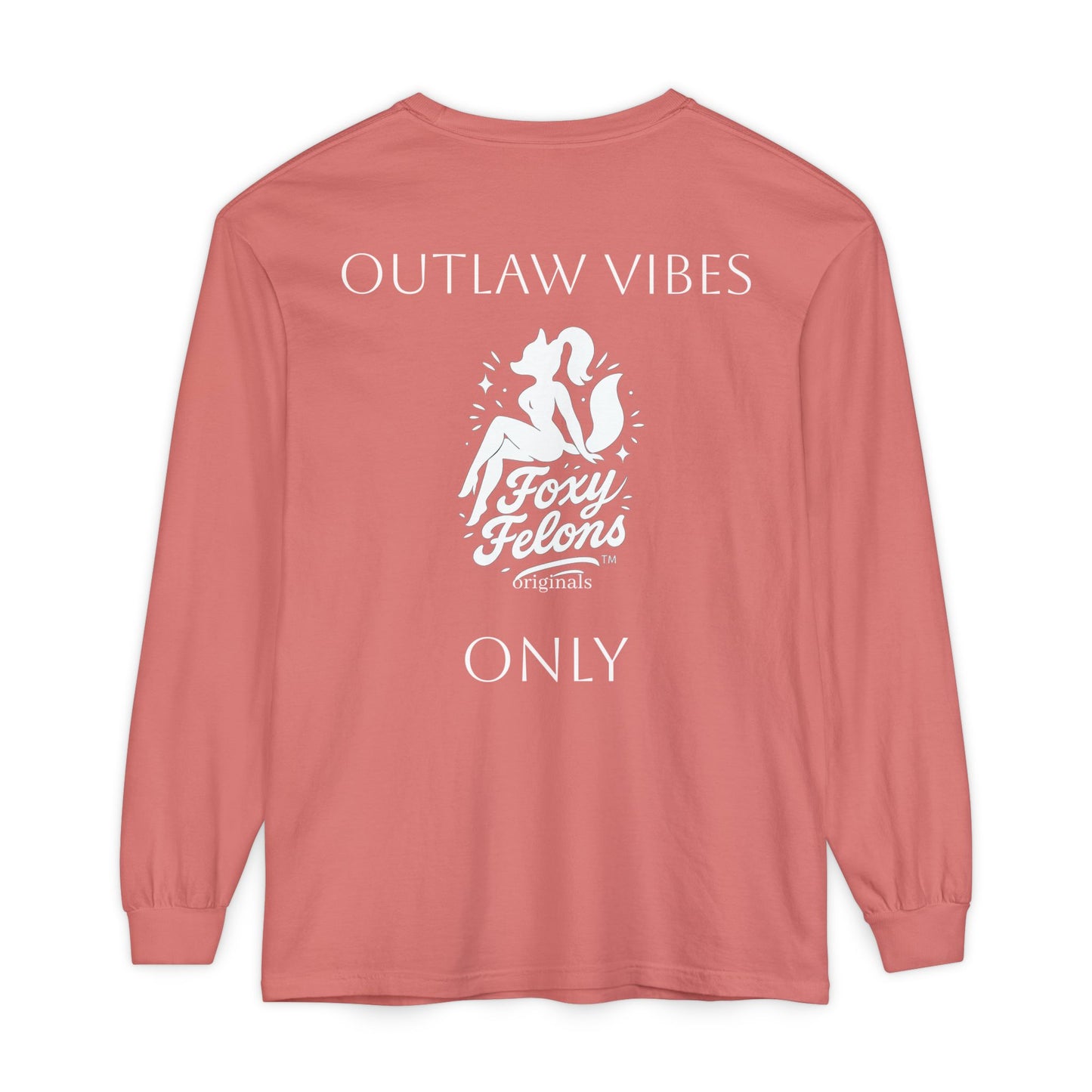 Outlaw Vibes Only longsleeved crewneck by Foxy Felons Originals