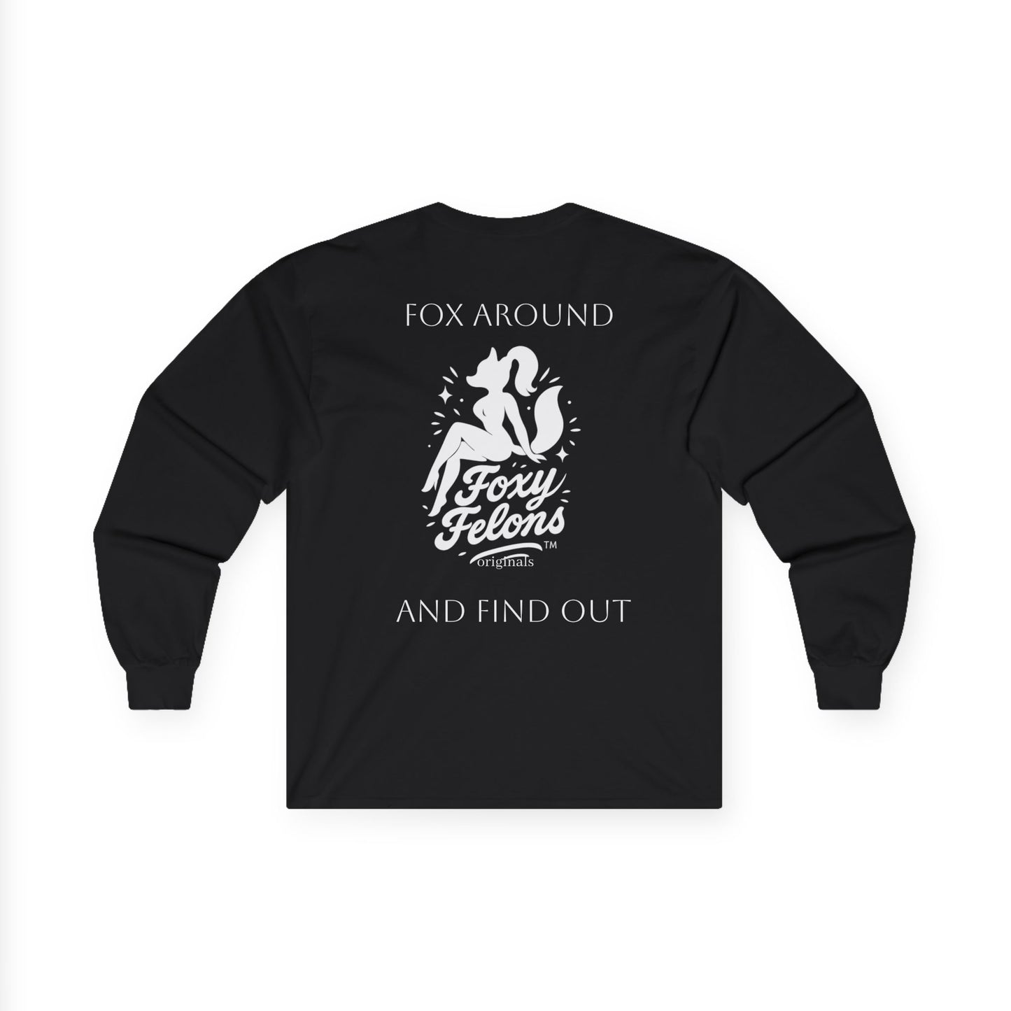 Fox Around longsleeved crewneck by Foxy Felons Originals