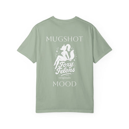 Mugshot Mood crewneck tshirt by Foxy Felons Originals