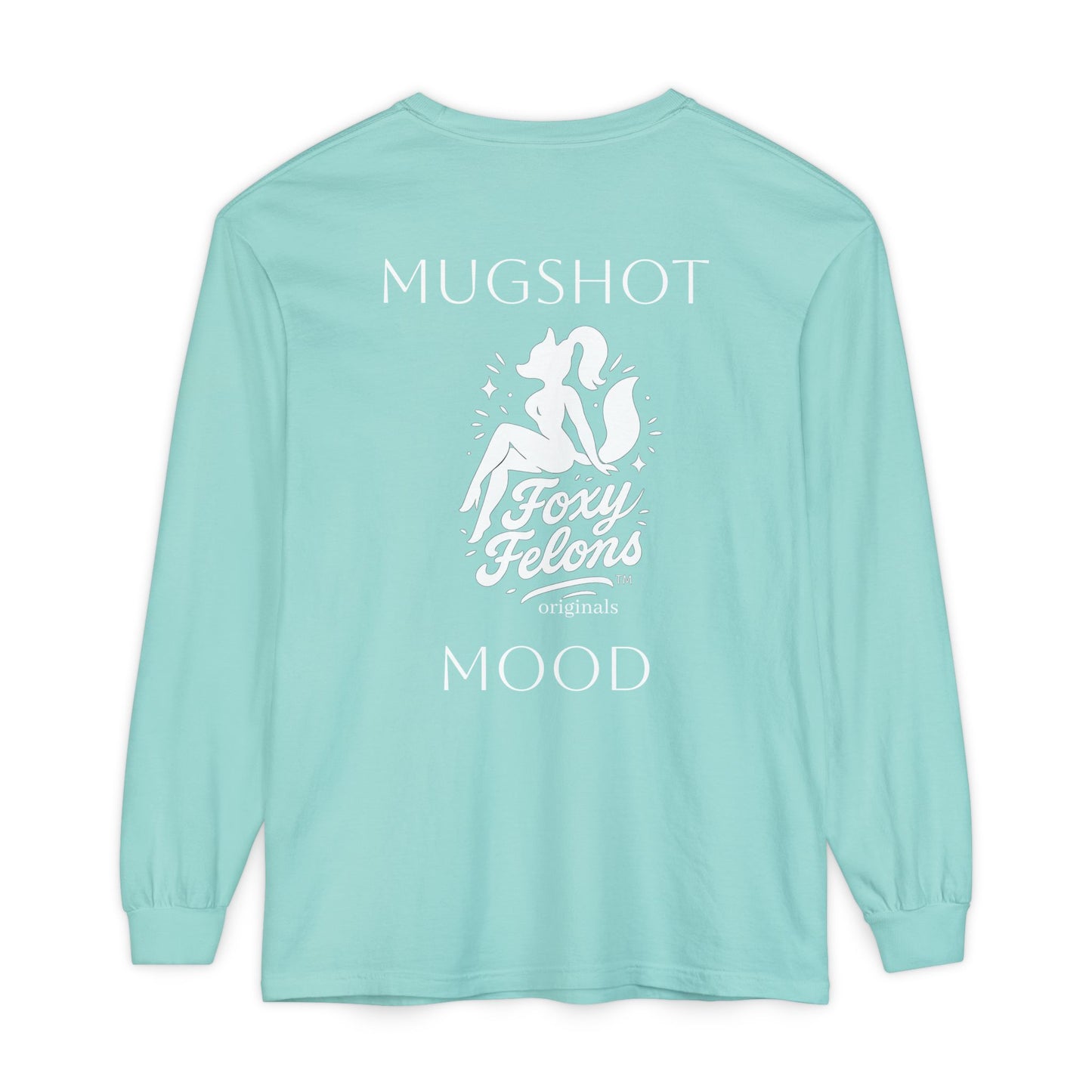 Mugshot Mood longsleeved crewneck by Foxy Felons Originals