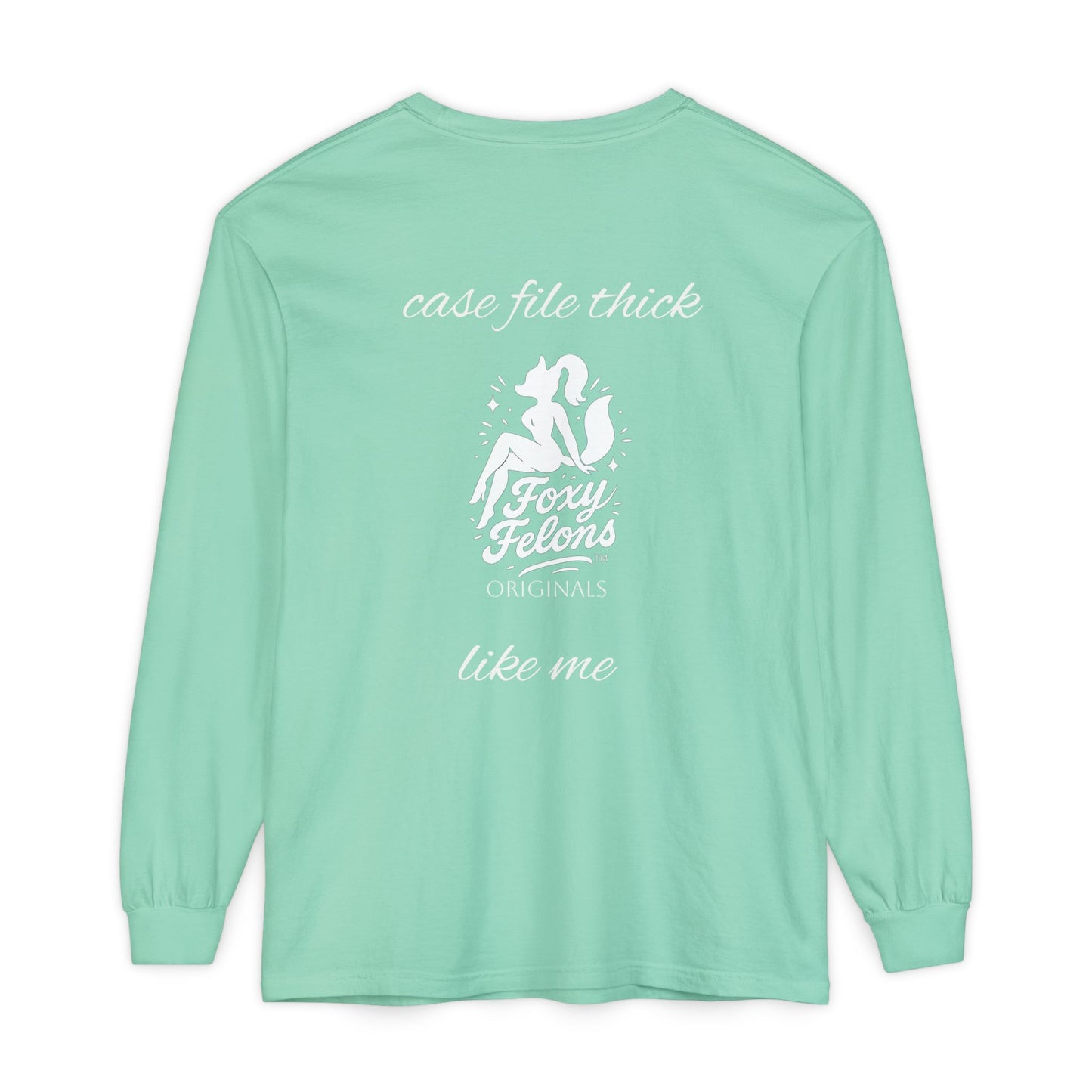 Thick Like Me longsleeved crewneck by Foxy Felons Originals