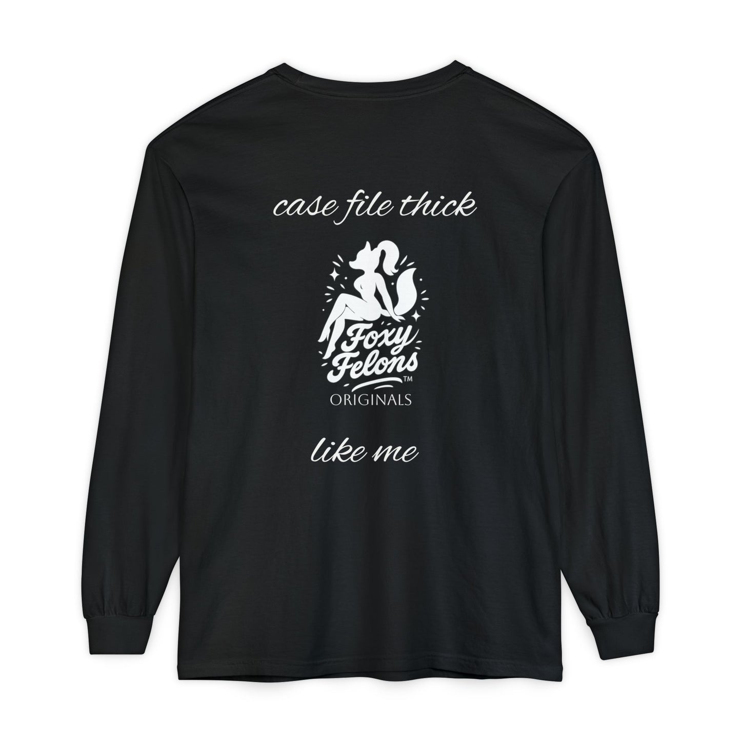 Thick Like Me longsleeved crewneck by Foxy Felons Originals