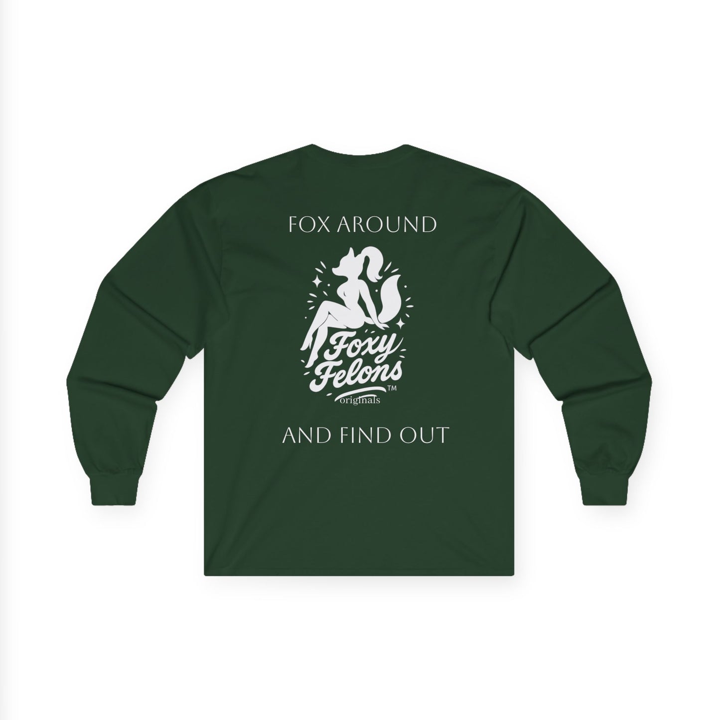 Fox Around longsleeved crewneck by Foxy Felons Originals