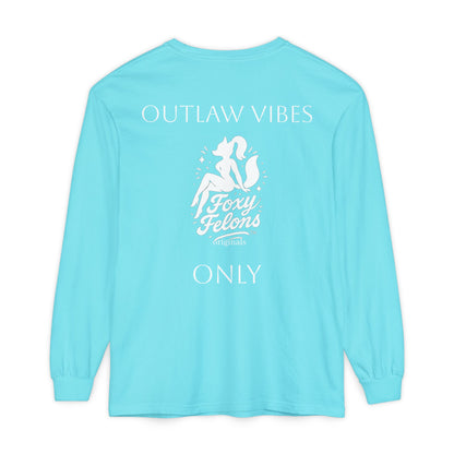 Outlaw Vibes Only longsleeved crewneck by Foxy Felons Originals