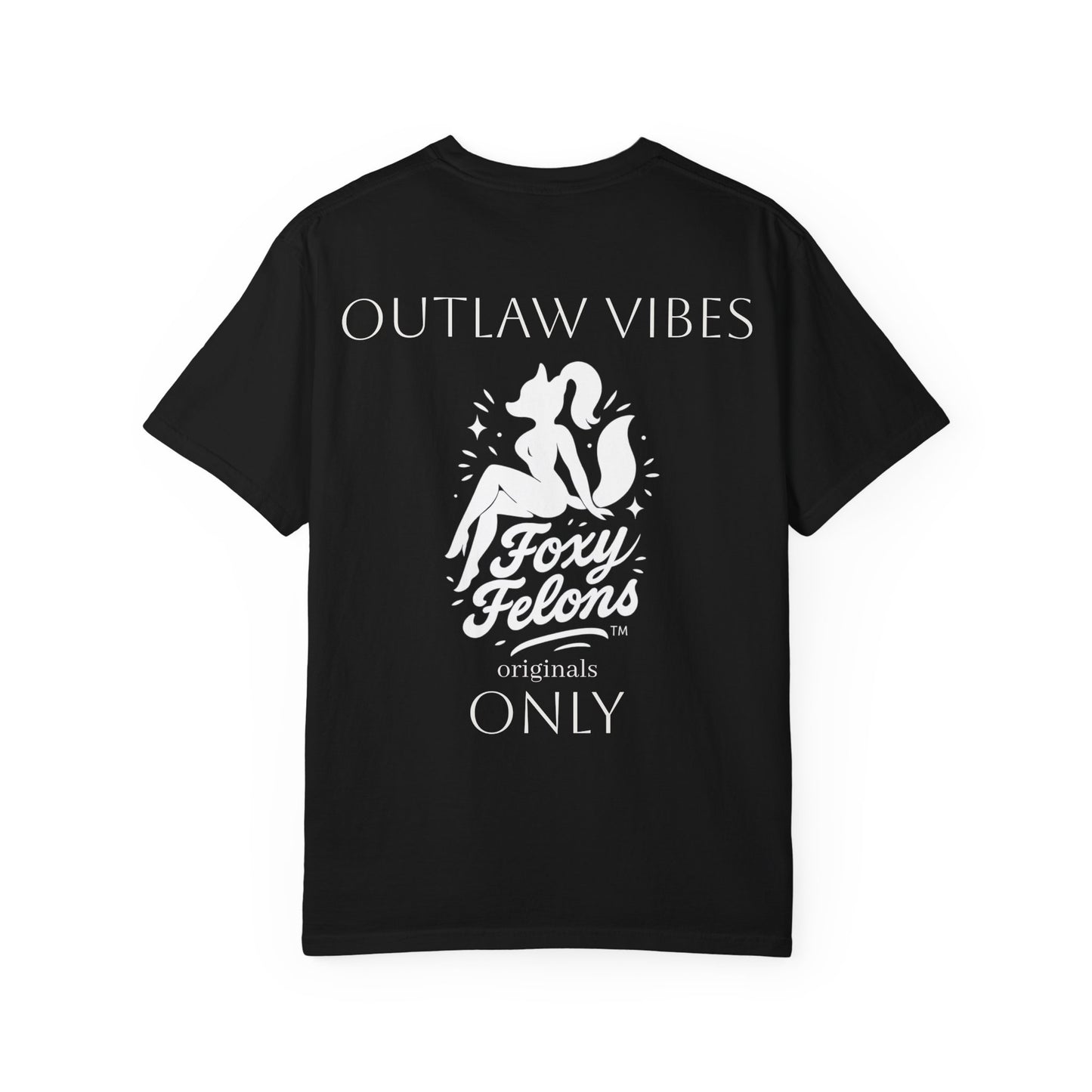 Outlaw Vibes Only crewneck tshirt by Foxy Felons Originals